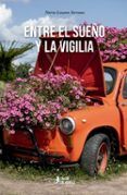 entre el sueno y la vigilia