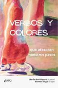 Verbos y colores que atesoran nuestros pasos