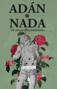 adan o nada: un drama transgenero
