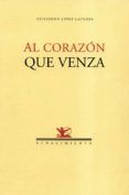 Al corazón que venza