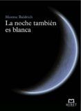 la noche tambien es blanca