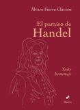 el paraiso de handel: suite homenaje