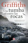 una tumba entre las rocas serie ruth galloway 3
