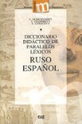diccionario didactico de paralelos lexicos ruso español