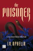 the poisoner una mordida mortal