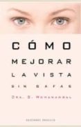 como mejorar la vista sin gafas
