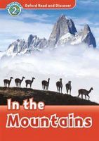 oxford read and discover 2 in the mountains in the mountains mp3 pack