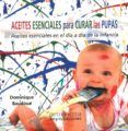 aceites esenciales para curar las pupas