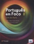 portugues em foco 1. livro do aluno