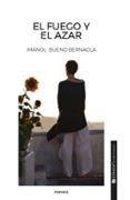 El fuego y el azar