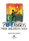 70 tangos para bailarlos solo