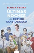 ultimas noches del edificio san francisco (premio ateneo de sevilla)