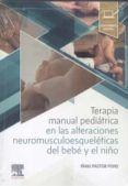 terapia manual pediatrica en las alteraciones neuromusculoesqueleticas del bebe y el nino