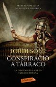 conspiracio a tarraco premi nestor lujan de novella historica