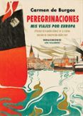 Peregrinaciones. Mis viajes por Europa