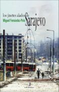 Los jinetes alados de sarajevo