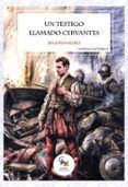 un testigo llamado cervantes