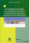 pbl (aprendizaje basado en el problema) en clinica odontologica i nteg