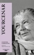 cuentos completos marguerite yourcenar