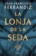 la lonja de la seda
