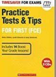 timesaver for exams: pracice tests & tips for fce 1 (first) with cd