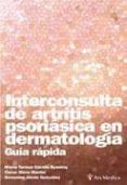 interconsulta de artritis psoriasica en dermatologia: guia rapida