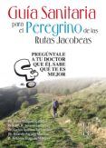 guia sanitaria para el peregrino de las rutas jacobeas