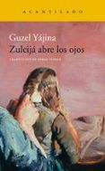 zuleija abre los ojos