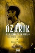 azarik y la senda de la verdad saga espiritus guardianes libro 2