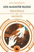 fronteras del infinito las aventuras de miles vorkosigan 7