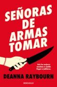 senoras de armas tomar