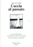 caccia al passatocd-audio - livello elem e interm