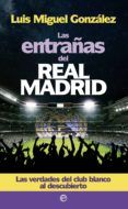 las entranas del real madrid