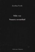 solo voz y sonora oscuridad