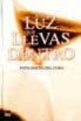 la luz que llevas dentro
