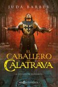 el caballero de calatrava la cruzada de barbarroja