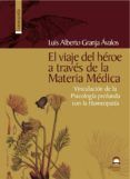 el viaje del heroe a traves de la materia medica: vinculacion de la ps