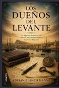 los dueños del levante