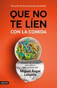 que no te lien con la comida: una guia imprescindible para saber si es