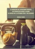 la formacion del entrenador personal una perspectiva desde el graado