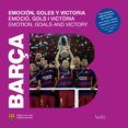 barca emocion goles y victoria