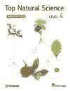 Top Natural Science : Level 4. Module: 3 Plants
