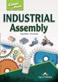 Industrial Assembly. Student’s Book (Career Paths)