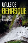 valle de benasque descenso de barrancos