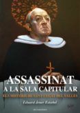 assassinat a la sala capitular