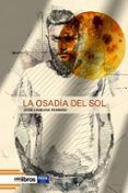 la osadia del sol