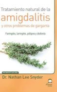 tratamiento natural de la amigdalitis y otros problemas de garganta