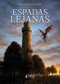 espadas lejanas