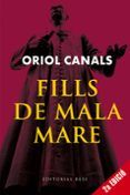fills de mala mare nova edicio