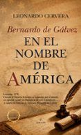 bernardo de galvez en el nombre de america